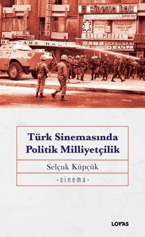 Türk Sinemasında Politik Milliyetçilik - Loras Kitap - Image 1