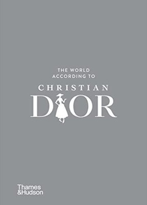 The World According to Christian Dior - Thames & Hudson - Image 1