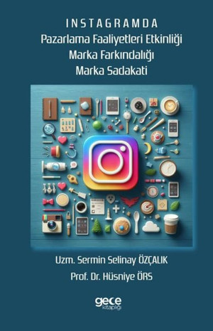 İnstagramda Pazarlama Faaliyetleri Etkinliği Marka Farkındalığı Marka Sadakati - Gece Kitaplığı - Image 1