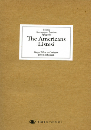 Müzik Kutusunun Parıltısı Eşliğinde The Americans Listesi - Espas Sanat Kuram Yayınları - Image 1