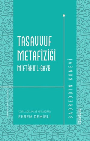 Tasavvuf Metafiziği: Miftahu'l-gayb - Fikriyat - Image 1