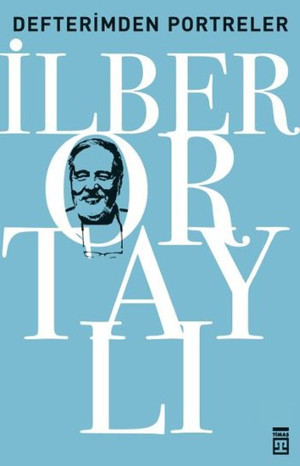 Defterimden Portreler - Tarihten ve Günümüzden - Timaş Yayınları - Image 1