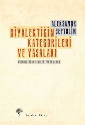 Diyalektiğin Kategorileri ve Yasaları - Yordam Kitap - Image 1