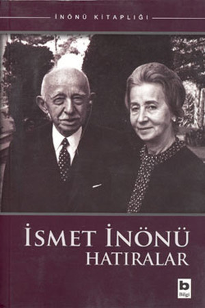 İsmet İnönü - Hatıralar - Bilgi Yayınevi - Image 1