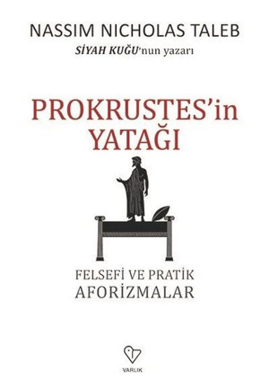 Prokrustes'in Yatağı-Felsefi ve Pratik Aforizmalar - Varlık Yayınları - Image 1