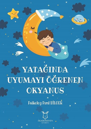 Yatağında Uyumayı Öğrenen Okyanus - Akademisyen Kitabevi - Image 1