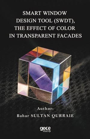 Smart Window Design Tool - Swdt - The Effect Of Color In Transparent Facades - Gece Kitaplığı - Image 1