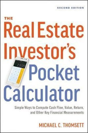 The Real Estate Investor's Pocket Calculator: Simple Ways to Compute Cash Flow, Value, Return, and O - AMACOM - Image 1