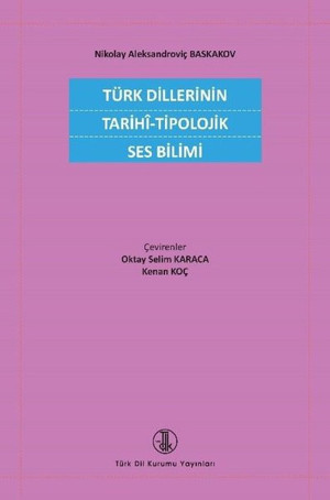 Türk Dillerinin Tarihi - Tipolojik Ses Bilimi - Türk Dil Kurumu Yayınları - Image 1
