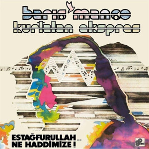 Osso Barış Manço - Estağfurullah Ne Haddimize (Plak) - Image 1