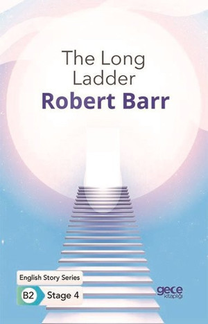 The Long Ladder - English Story Series B2 - Stage 4 - Gece Kitaplığı - Image 1