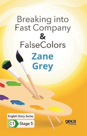 Breaking into Fast Company - False Colors - English Story Series - C1 Stage 5 - Gece Kitaplığı - Image 1