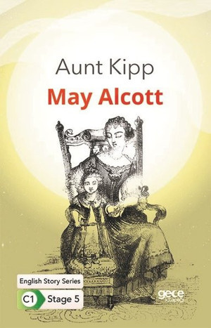 Aunt Kipp - English Story Series - C1 Stage 5 - Gece Kitaplığı - Image 1