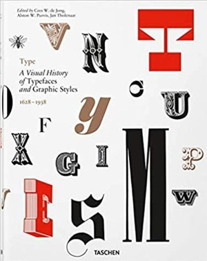 Type. A Visual History of Typefaces & Graphic Styles - Taschen GmbH - Image 1