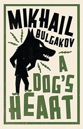 A Dog's Heart Mikhail Bulgakov Alma Books