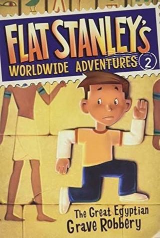 Flat Stanley's Worldwide Adventures #2: The Great Egyptian Grave Robbery : 2 - Jeff Brown - HarperCollins