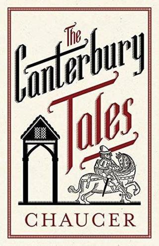 The Canterbury Tales: Fully Annotated Edition : Annotated Edition: 3000 notes and 30 pages extra ma - Geoffrey Chaucer - Alma Books