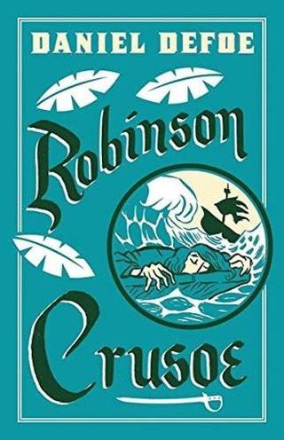 Robinson Crusoe - Daniel Defoe - Alma Books