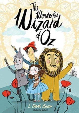 The Wonderful Wizard of Oz - L. Frank Baum - Alma Books