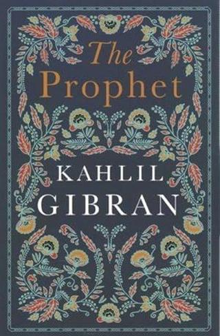 The Prophet - Kahlil Gibran - Alma Books