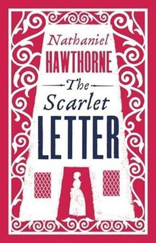 The Scarlet Letter - Nathaniel Hawthorne - Alma Books
