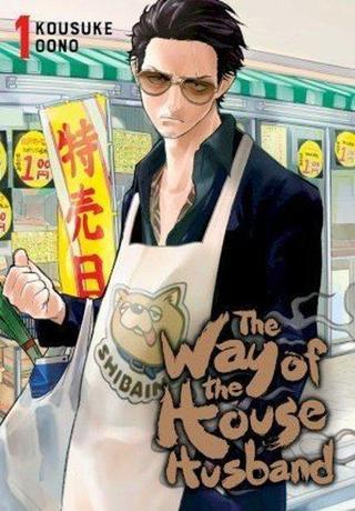 The Way of the Househusband Vol 1: Volume 1 - Kousuke Oono - Viz Media