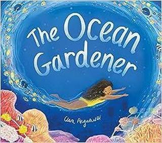 Ocean Gardener - Kolektif  - Little Tiger Press