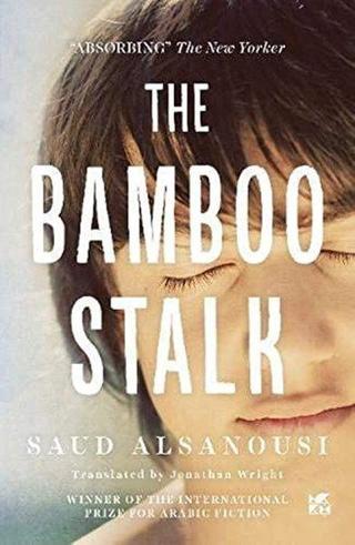 Bamboo Stalk - Saud Alsanousi - Hamad Bin Khalifa University Press