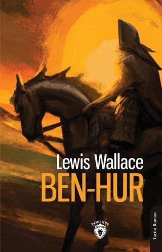 Ben-Hur - Lewis Wallace - Dorlion Yayınevi