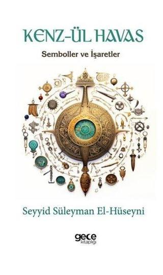 Kenz-ül Havas - Semboller ve İşaretler - Seyyid Süleyman El-Hüseyni - Gece Kitaplığı