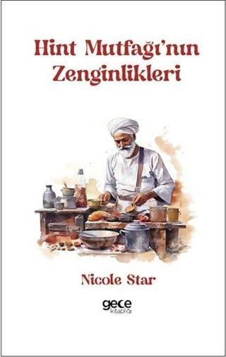 Hint Mutfağı'nın Zenginlikleri - Nicole Star - Gece Kitaplığı