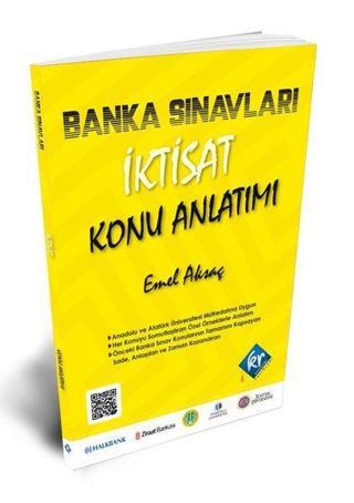 Banka Sınavları İktisat Konu Anlatımı Kitabı - Emel Aksaç - KR Akademi