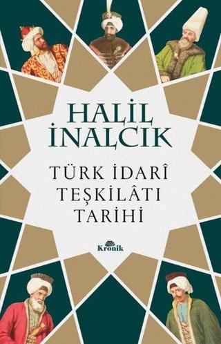 Türk İdari Teşkilatı Tarihi - Kronik Kitap