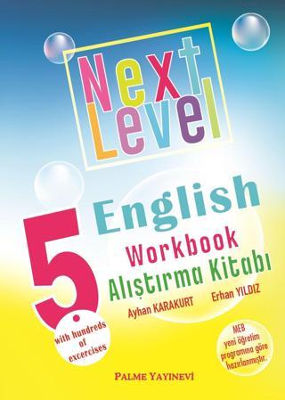 Palme Yayınevi 5, Sınıf Next Level English Workbook Alıştırma Kitabı - Palme Yayınları