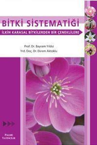 Palme Yayınevi Bitki Sistematiği Kitabı - Palme Yayınları