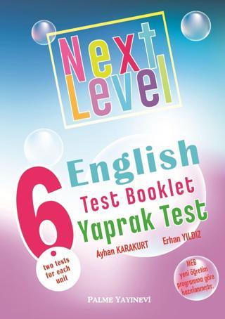Palme Yayınevi 6, Sınıf Next Level English Test Booklet Yaprak Test - Palme Yayınları