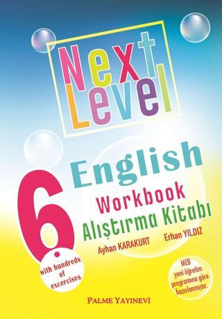 Palme Yayınevi 6, Sınıf Next Level English Workbook Alıştırma Kitabı - Palme Yayınları