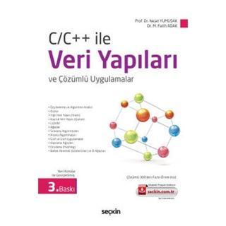 C/C++ İle Veri Yapıları Ve Çözümlü Uygulamalar (3.Baskı) Nejat Yumuşak 3 2020/09 - Seçkin Yayıncılık