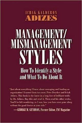 Management/Mismanagement Styles - Kolektif  - Adizes Institute
