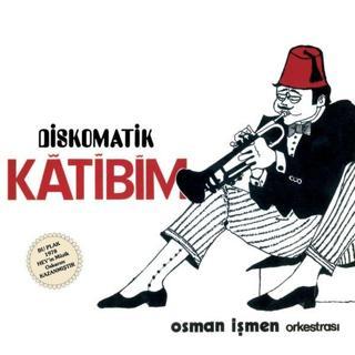 Osman İşmen Orkestra Diskomatik Katibim Plak - Osman İşmen