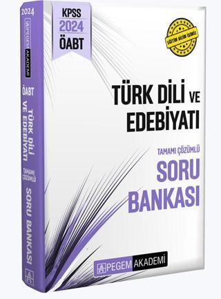 2024 KPSS ÖABT Türk Dili ve Edebiyat Tamamı Çözümlü Soru Bankası - Pegem Akademi Yayıncılık
