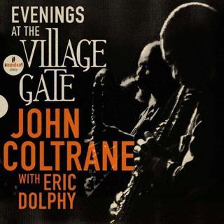 John Coltrane Evenings At The Village Gate Plak - John Coltrane