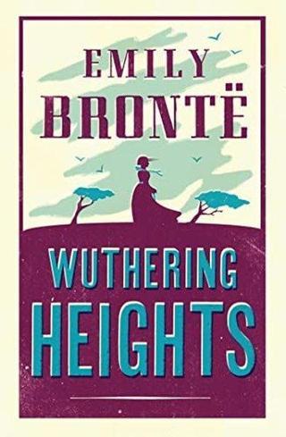 Wuthering Heights - Emily Bronte - Alma Books