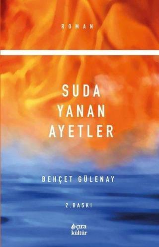 Suda Yanan Ayetler Behçet Gülenay Çıra Yayınları