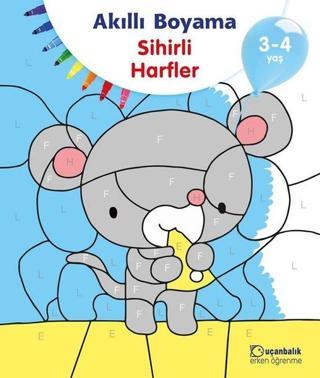 Akıllı Boyama-Sihirli Harfler 3-4 Yaş - Uçanbalık Yayıncılık