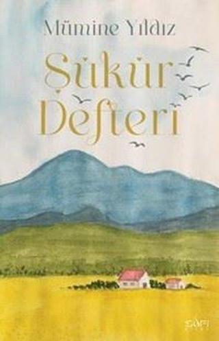 Şükür Defteri - Bez Ciltli - Mümine Yıldız - Sufi Kitap