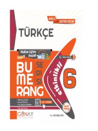 Günay Yayınları 6. Sınıf Türkçe Etkinlikli Bumerang Serisi - Günay Yayıncılık