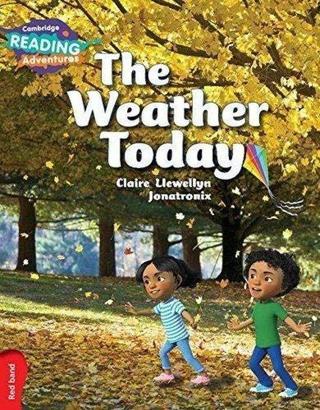 Red Band- The Weather Today Reading Adventures - Claire Llewellyn - Cambridge University Press