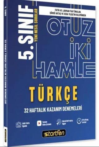 5. Sınıf Türkçe 32 Hamle Haftalık Kazanım Denemeleri - Kolektif  - Startfen Yayınları