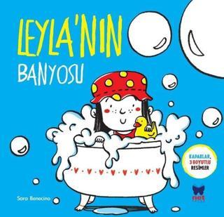 Leyla'nın Banyosu - Kapaklar 3 Boyutlu Resimler - Sara Benecino - Net Çocuk Yayınları Yayınevi